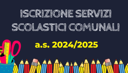 Servizi scolastici - Aperte le iscrizioni 2024/2025